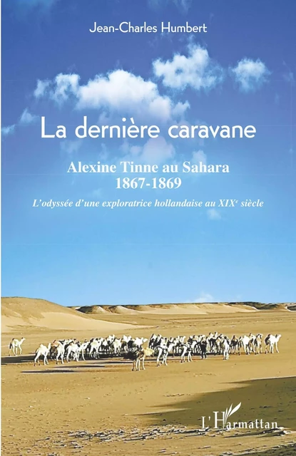 La dernière caravane - Jean-Charles Humbert - Editions L'Harmattan