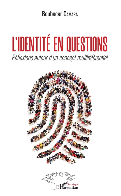 L'identité en questions - Boubakar Camara - Editions L'Harmattan