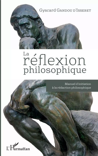 La réflexion philosophique - Gyscard Gandou d'Isseret - Editions L'Harmattan