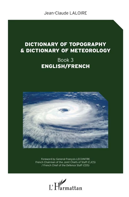 Dictionary of topography and dictionary of meteorology - Jean-Claude Laloire - Editions L'Harmattan