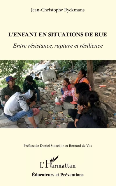 L'enfant en situation de rue - Jean-Christophe Ryckmans - Editions L'Harmattan