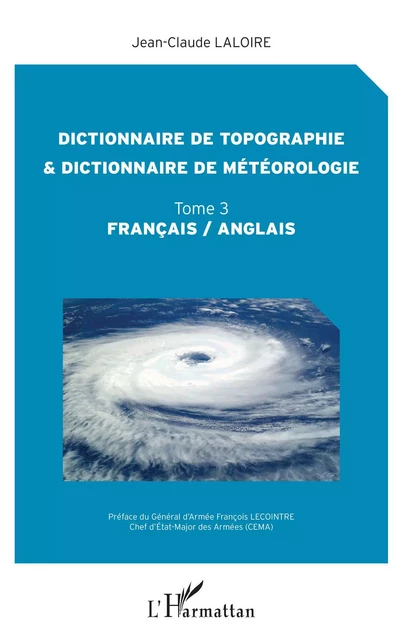 Dictionnaire de topographie et dictionnaire de météorologie - Jean-Claude Laloire - Editions L'Harmattan