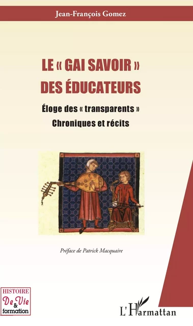 Le "gai savoir" des éducateurs - Jean-François Gomez - Editions L'Harmattan