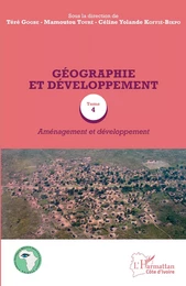 Géographie et développement Tome 4