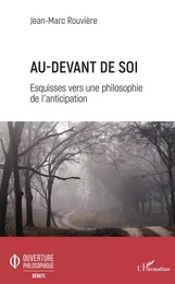 Au-devant de soi