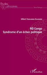 RD Congo Syndrome d'un échec politique