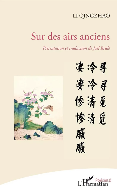 Sur des airs anciens - Li Qingzhao - Editions L'Harmattan