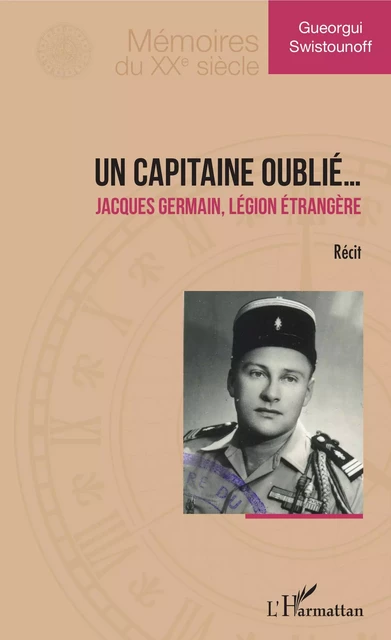 Un capitaine oublié... - Gueorgui Swistounoff - Editions L'Harmattan