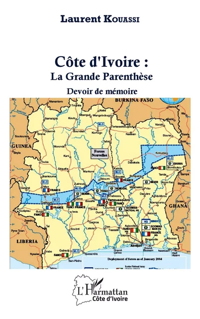 Côte d'Ivoire : La Grande Parenthèse - Laurent Kouassi - Editions L'Harmattan