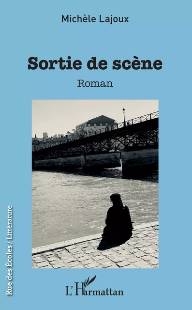 Sortie de scène - Michèle Lajoux - Editions L'Harmattan