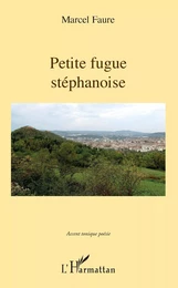 Petite fugue stéphanoise