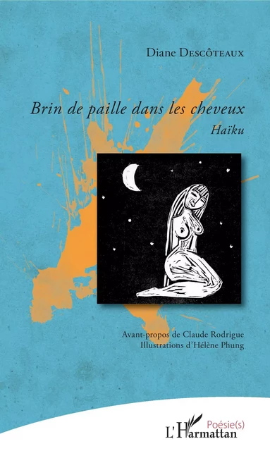 Brin de paille dans les cheveux - Diane Descôteaux - Editions L'Harmattan