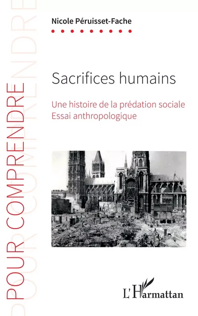 Sacrifices humains - Nicole Péruisset-Fache - Editions L'Harmattan