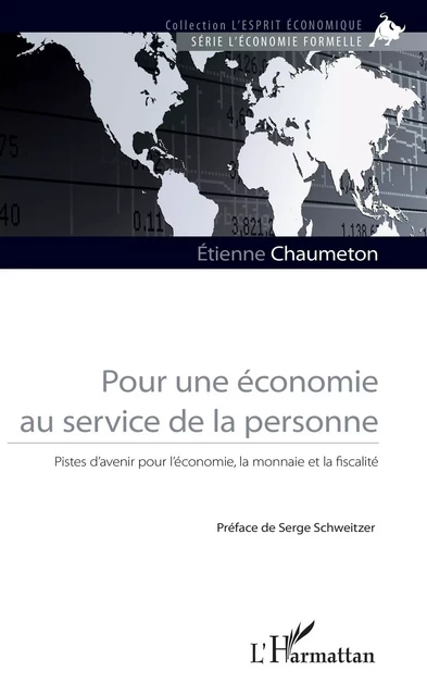 Pour une économie au service de la personne - Etienne Chaumeton - Editions L'Harmattan