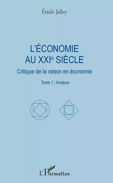 L'économie au XXIe siècle - Emile Jalley - Editions L'Harmattan