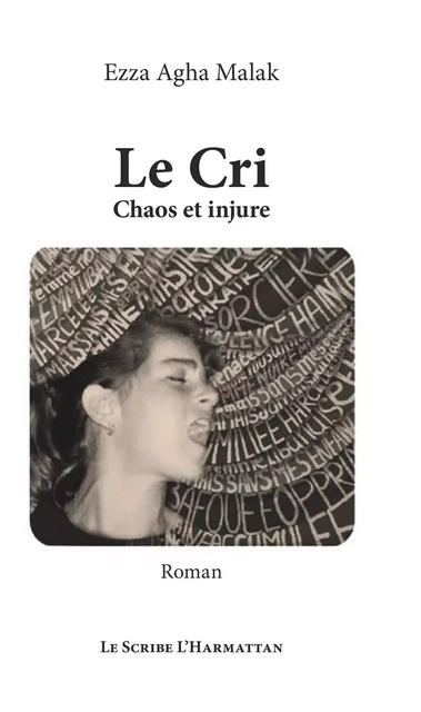 Le Cri - Ezza Agha Malak - Editions L'Harmattan