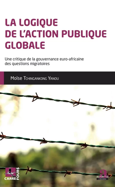 La logique de l'action publique globale - Moïse Tchingankong Yanou - Academia