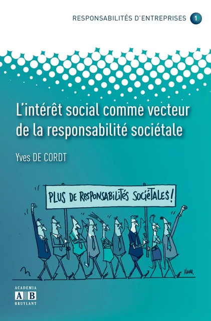 L'INTERET SOCIAL COMME VECTEUR DE LA RESPONSABILITE SOCIETALE -  - Academia