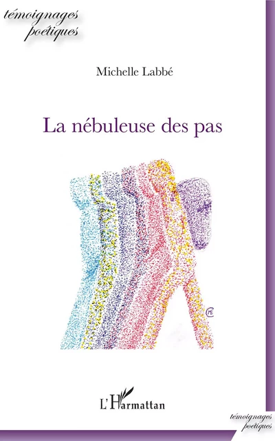 La nébuleuse des pas - Michelle Labbé - Editions L'Harmattan