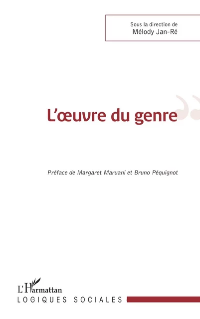 L'uvre du genre - Margaret Maruani, Bruno Péquignot - Editions L'Harmattan