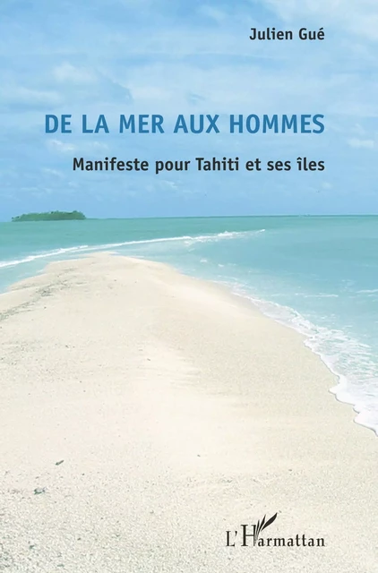 De la mer aux hommes - Julien Gué - Editions L'Harmattan