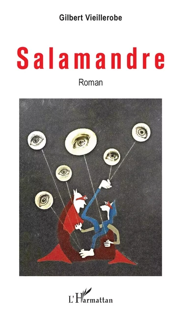 Salamandre - Gilbert Vieillerobe - Editions L'Harmattan