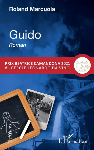 Guido - Roland Marcuola - Editions L'Harmattan