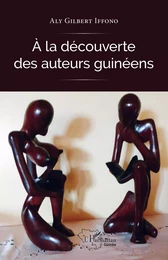 A la découverte des auteurs guinéens