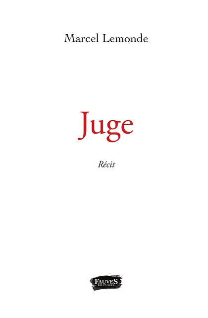 Juge -  - Fauves editions