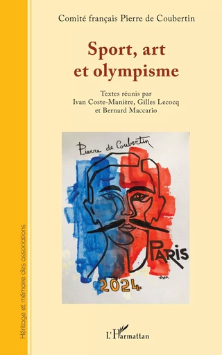 Sport, art et olympisme -  Comité Français Pierre de Coubertin - Editions L'Harmattan