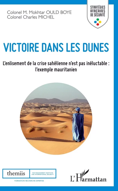 Victoire dans les dunes - Mokhtar Ould Boye, Charles Michel - Editions L'Harmattan