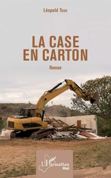 La case en carton. Roman