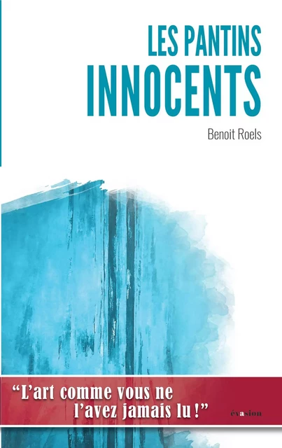 Les Pantins innocents - Benoit Roels - Academia