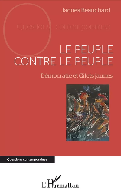 Le peuple contre le peuple - Jacques Beauchard - Editions L'Harmattan