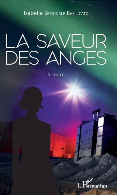 La Saveur des anges - Isabelle Sezionale Basilicato - Editions L'Harmattan