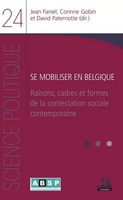 Se mobiliser en Belgique - Jean Faniel, Corinne Gobin, David Paternotte - Academia