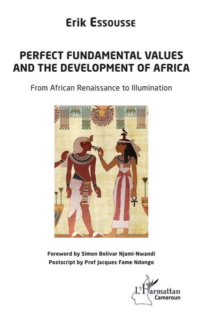 Perfect fundamental values and the development of Africa - Erik Essousse - Editions L'Harmattan