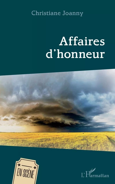 Affaires d'honneur - Christiane Joanny - Editions L'Harmattan