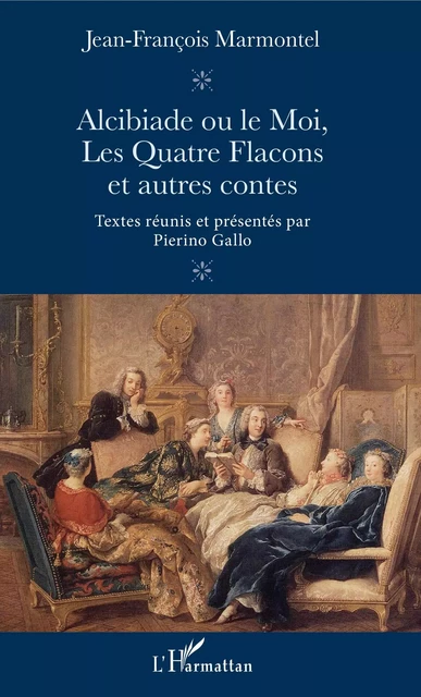 Alcibiade ou le Moi - Jean-François Marmontel - Editions L'Harmattan