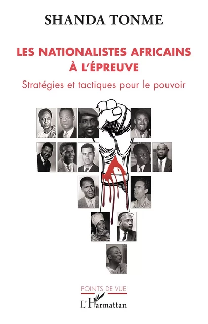 Les nationalistes africains à l'épreuve - Jean-Claude Shanda Tonme - Editions L'Harmattan