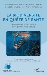 La biodiversité en quête de santé