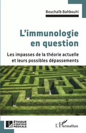 L'immunologie en question