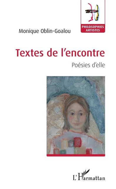 Textes de l'encontre - Monique Oblin-Goalou - Editions L'Harmattan