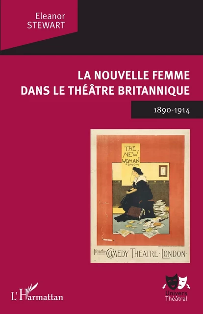 La Nouvelle Femme dans le théâtre britannique - Eleanor Stewart - Editions L'Harmattan