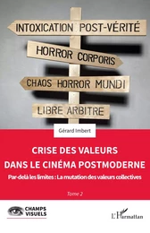 Crise des valeurs dans le cinéma postmoderne