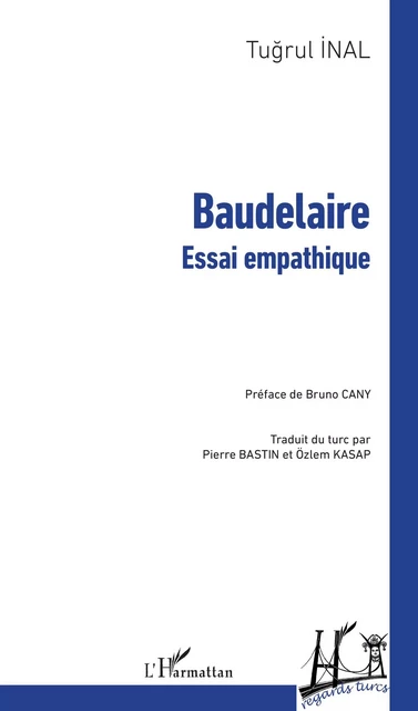 Baudelaire - Tugrul INAL - Editions L'Harmattan