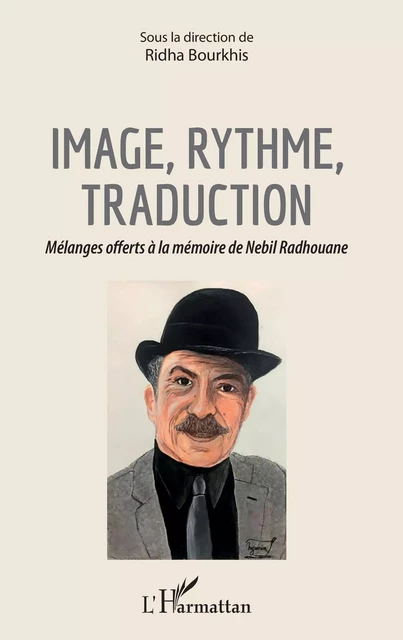 Image, rythme, traduction - Ridha Bourkhis - Editions L'Harmattan