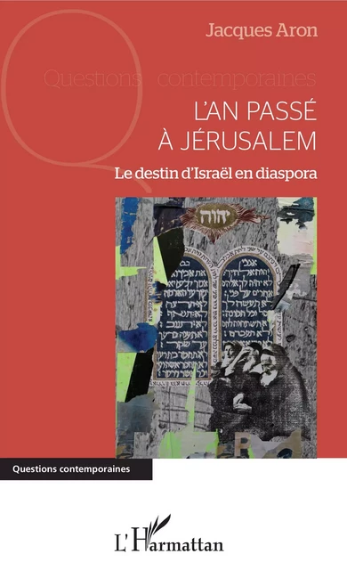 L'an passé à Jérusalem - Jacques Aron - Editions L'Harmattan