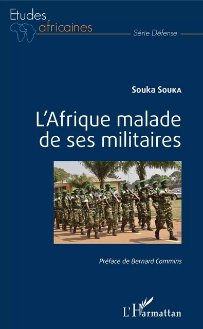 L'Afrique malade de ses militaires - Souka Souka - Editions L'Harmattan