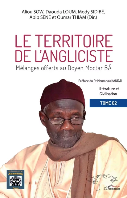 Le territoire de l'angliciste Tome 2 - Abib Sène, Aliou Sow,  Thiam oumar,  Loum daouda,  Sidibe mody - Editions L'Harmattan